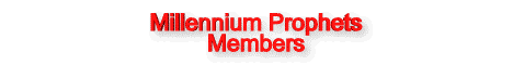 Millennium Prophets club members