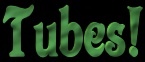 Tubes!