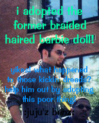 ::adopt your former braided haired barbie::