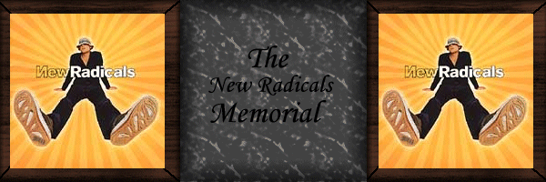 New Radicals Memorial