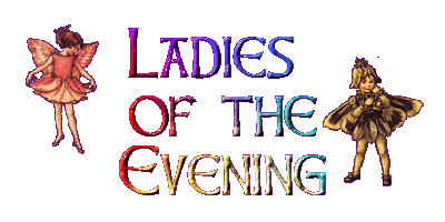 Ladies of the Evening!