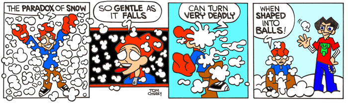 Those Funky Idiots: "The Paradox of Snow"