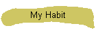 My Habit
