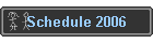 Schedule 2006