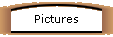 Pictures