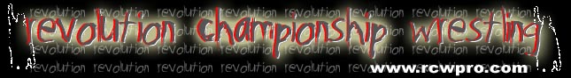 Revolution Championship Wrestling- www.rcwpro.com