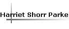 Harriet Shorr Parker