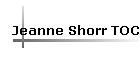 Jeanne Shorr TOC