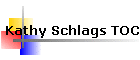Kathy Schlags TOC