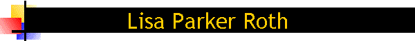 Lisa Parker Roth