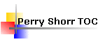 Perry Shorr TOC