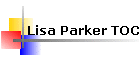 Lisa Parker TOC