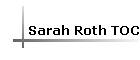 Sarah Roth TOC
