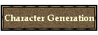 Character Generation
