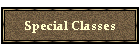 Special Classes