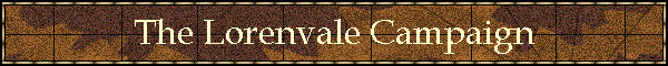 The Lorenvale Campaign