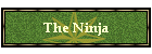 The Ninja