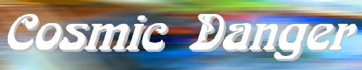 Cosmic Danger Banner