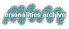 personalities archives