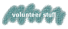 volunteer stuff