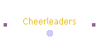 Cheerleaders