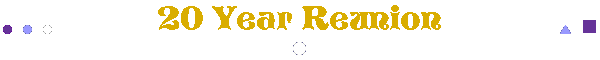 20 Year Reunion