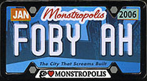 Monstropolis FOBY AH The City That Screams Built Jan 2006
