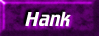 hankbutton.gif - 3332 Bytes