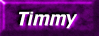 timmybutton.gif - 3302 Bytes