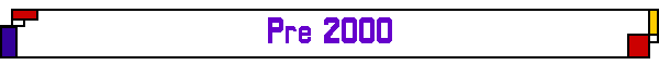 Pre 2000