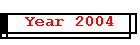 Year 2004