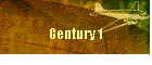 Century 1