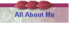 All About Me