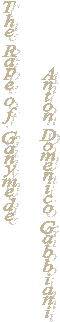 The Rape of Ganymede
                          Anton Domenico Gabbiani