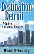 Destination Detroit