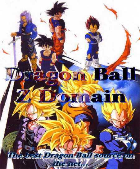 Dragon Ball Z Domain: The best Dragon Ball source on the net...