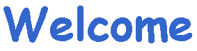 welcome