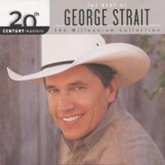 The Millennium CollectionThe Best of George Strait