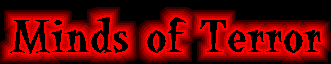 Minds of Terror.
