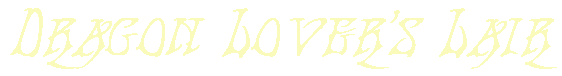 Dragon Lover's Lair