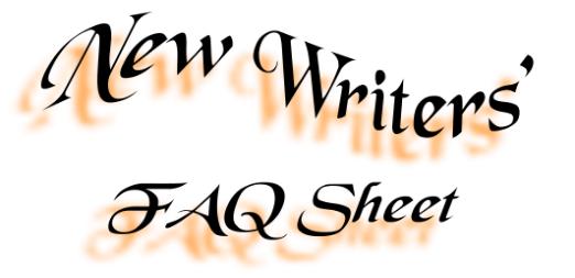 New Writers' FAQ Sheet
