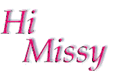 Hi Missy