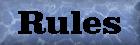 Rules