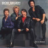 Bob Seger & the Silver Bullet Band
Capitol April 1986