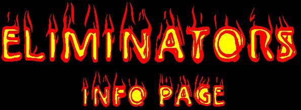 ELIMINATORS INFO(31608 bytes)