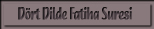 D�rt Dilde Fatiha