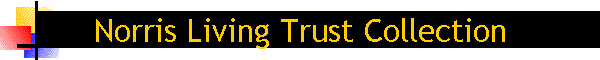 Norris Living Trust Collection