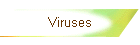 Viruses