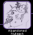 THE ABNADONED NUTSACK
