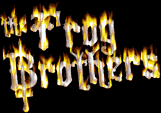 THE FROG BROTHERS (coming soon)